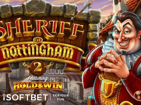 iSoftBet debuts Sheriff of Nottingham 2